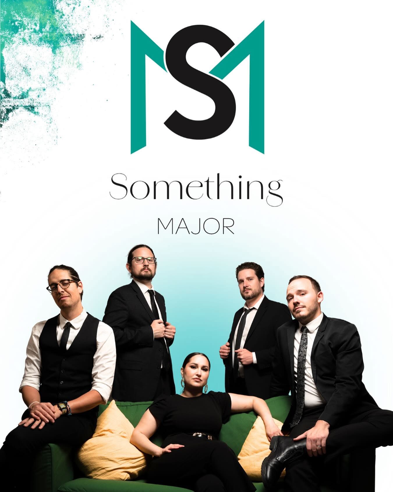Something Major Band performance promotion
